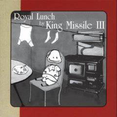 King Missile : Royal Lunch